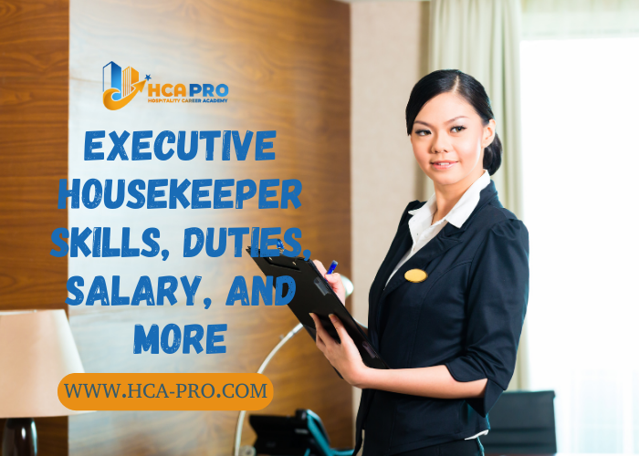 Executive Housekeeper Skills Duties Salary and More