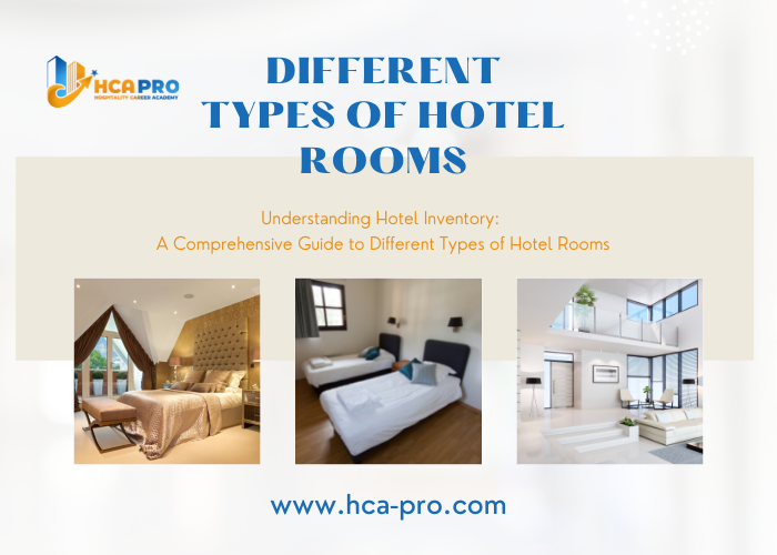 Understanding the Different Types of Hotel Rooms