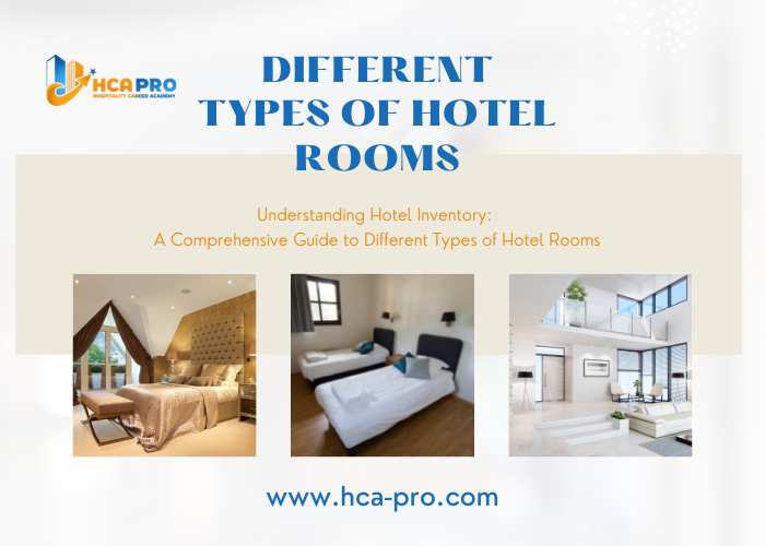 Types of Hotel Rooms: The Comprehensive Guide