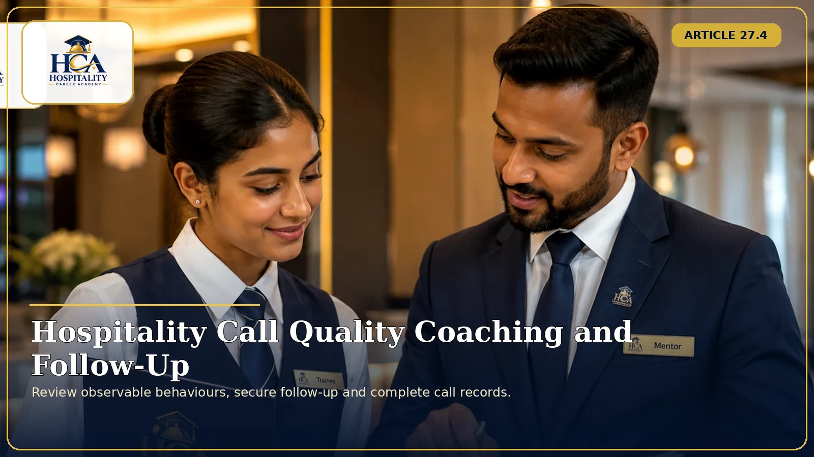 Hospitality Call Quality Coaching and Follow-Up A supervisor coaching an employee with a call-quality checklist, with the official HCA logo.