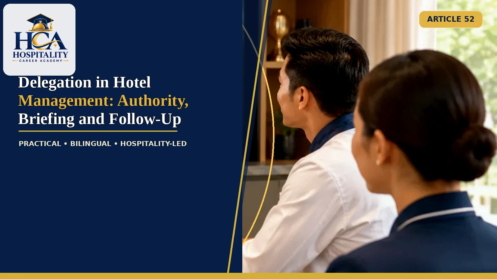 Delegation in Hotel Management: Authority, Briefing and Follow-Up