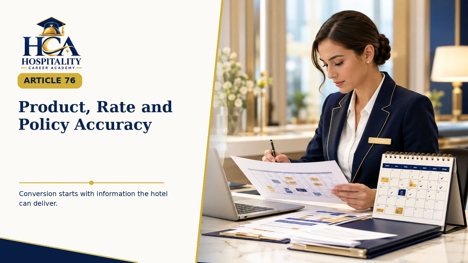 Product, Rate and Policy Accuracy Hotel marketer verifying product facts, rates and campaign details with the exact HCA logo.