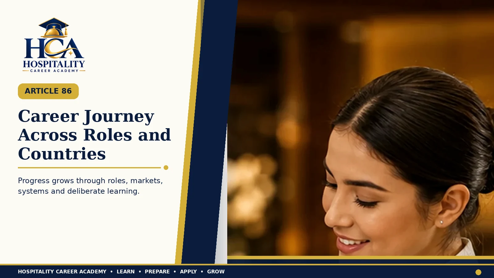 Career Journey Across Roles and Countries Hospitality professional reflecting on cross-country roles and progression with the exact HCA logo.
