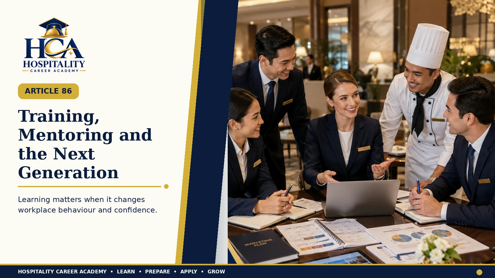 Training, Mentoring and the Next Generation Hospitality leaders coaching a team and transferring practical knowledge with the exact HCA logo.
