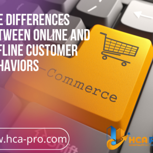 Online and Offline Customer Behaviors - Hospitality Career Academy